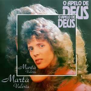 Marta Valéria- O Apelo De Deus 1986