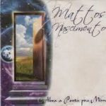 Mattos Nascimento - Abra a Porta Pra Mim (2009)