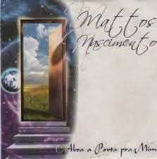 Mattos Nascimento - Abra a Porta Pra Mim (2009)