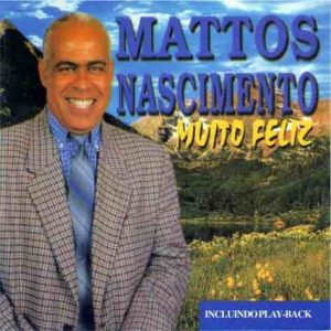 Mattos Nascimento Muito Feliz