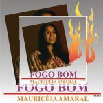 Mauricéia Amaral - Fogo Bom 1992