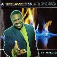 MELVIN - A TROMBETA FOGO