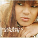 Michelle Marques - Inacreditável (Incluindo Playback)