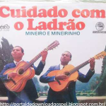 Mineiro e Mineirinho - Cuidado com o Ladrão