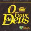 Ministério Apascentar De Nova Iguaçu - O Favor De Deus