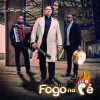 Ministerio Fogo No Pe mais tocadas 2026