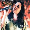 Miriam Calado Ao Vivo 10 Anos (2012)