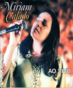 Miriam Calado Ao Vivo 10 Anos (2012)