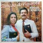 Misael e Marina - Canção do Viajante