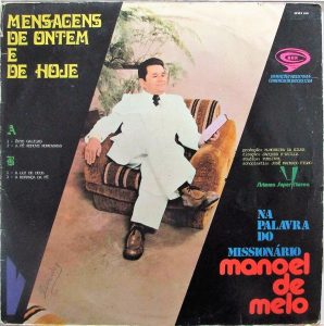 Miss. Manoel de Mello - Mensagens de Ontem e de Hoje