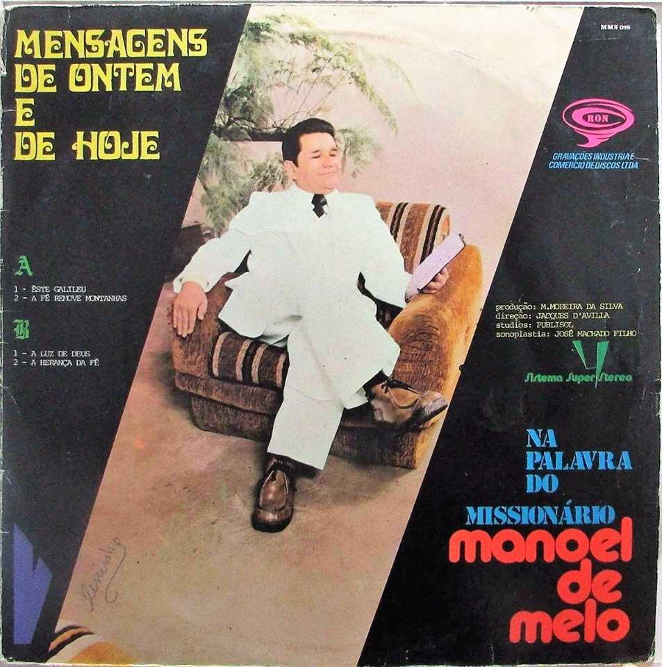 Miss. Manoel de Mello - Mensagens de Ontem e de Hoje