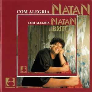 Natan Brito - Com Alegria 1994
