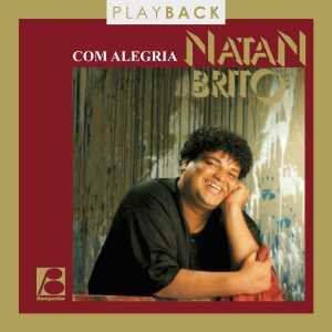 Natan Brito - Com Alegria PB 1994