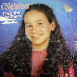 Neinha - Pertinho De Deus 1989
