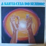 Nelson Cardoso - A Santa Ceia do Senhor