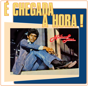 Nilson Lins - É Chegada a Hora (1984)