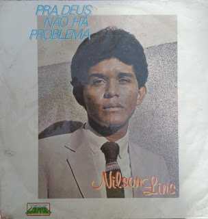 Nilson Lins - Pra Deus não há Problema (1984)