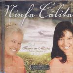 Ninfa e Cálita É Tempo de Missões