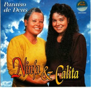 Ninfa e Cálita - Paraíso de Deus
