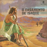 O Casamento de Isaque - Radiofonizado - 1974