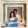 Oclecio & Denise - Espirito Santo Vem Derramar