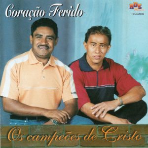 Os Campeões de Cristo - Coração ferido