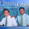 Os Campeões de Cristo - Toque de Fé