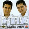 Os Canarinhos De Cristo - Paz