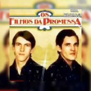 Os Filhos da Promessa - Paulo e Oséias - Só Falta Você 1980