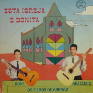 OS FLIHOS DE ABRAÃO - ESTA IGREJA É BONITA