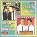 OS GAÚCHOS ANTÔNIO E ARINO ADVOGADO FIEL E PROVIDÊNCIA DIVINA