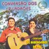 Os Mensageiros da Paz - Conversão dos Dois Ladrões CREDITO Will Rocha