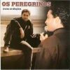 Os Peregrino - Chuva de Benção