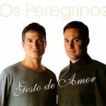 Os Peregrinos - Gesto de Amor