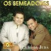 Os Semeadores - Leão de Judá