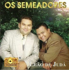 Os Semeadores - Leão de Judá