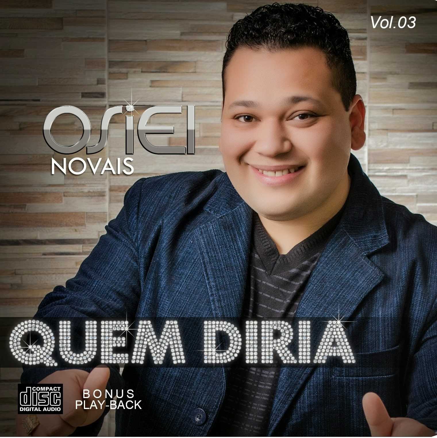 Osiel Novais - Quem Diria - 2013