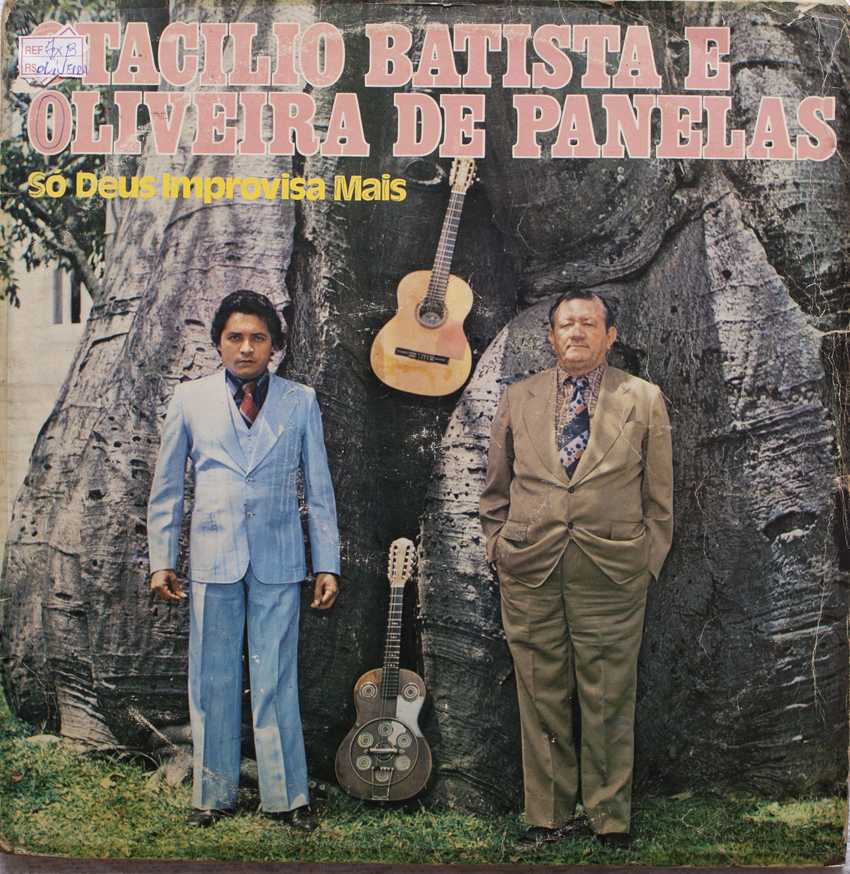 Otacílio Batista e Oliveira de Panelas - Só Deus improvisa (1979)