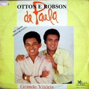Otton e Robson de Paula - Grande Vitória