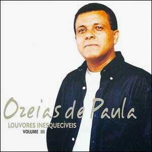 Ozeias de Paula - Louvores inesqueciveis III Vos e PLAY BACK,