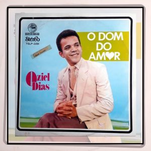 Oziel Dias - O Dom do Amor
