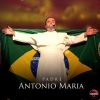 Playlists – Padre Antonio Maria Mais Tocadas Padre Antonio Maria mais tocadas 2026