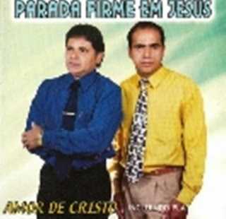 Baixe os CDs gospel – PARADA FIRME EM JESUS AMOR DE CRISTO 2000 PARADA FIRME EM JESUS AMOR DE CRISTO 2000