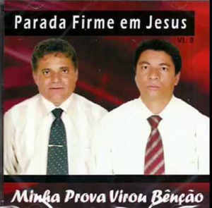 Parada Firme em Jesus - minha prova virou benção