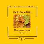 Paulo Cesar Brito - Momentos de Louvor 1 1983