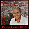 Paulo Cezar Brito - Com os Teus Olhos -1996