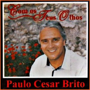 Paulo Cezar Brito - Com os Teus Olhos -1996