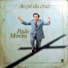 Paulo Moreira - Ao Pé da Cruz