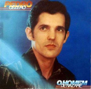 Pedro Cézero -O Homem de Nazaré - 1982
