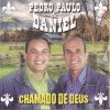 Baixe os CDs gospel – PEDRO PAULO E DANIEL CHAMADO DE DEUS VOZ E PLAY BACK PEDRO PAULO E DANIEL CHAMADO DE DEUS VOZ E PLAY BACK